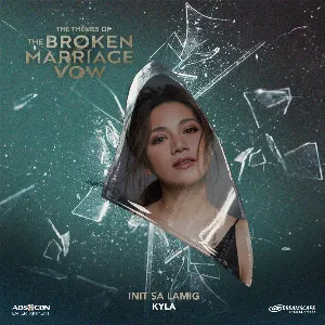 Pochette de Init Sa Lamig (From "The Broken Marriage Vow") de Kyla
