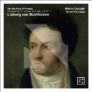 Pochette For the King of Prussia: Sonatas for Fortepiano and Cello, op. 5