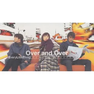 Pochette de Over and Over de Every Little Thing