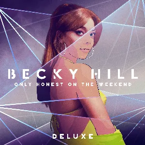 Pochette de Only Honest on the Weekend de Becky Hill