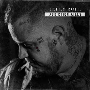 Pochette de Addiction Kills de Jelly Roll