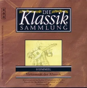 Pochette Die Klassiksammlung 101: Hummel: Virtuosität der Klassik