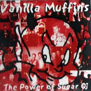Pochette de The Power of Sugar Oi! de Vanilla Muffins