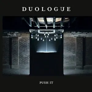 Pochette de Push It de Duologue