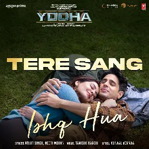Pochette de Tere Sang Ishq Hua (From “Yodha”) de Tanishk Bagchi - Neeti Mohan - Arijit Singh
