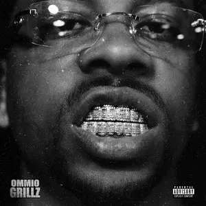 Pochette de OMMIO Grillz de DJ Drama