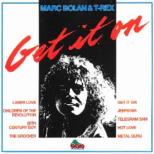 Pochette de Get it on de T. Rex - Marc Bolan