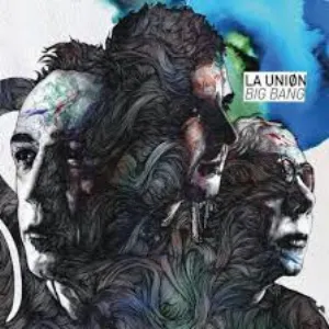 Pochette de Big Bang de La Unión