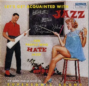 Pochette de Let's Get Acquainted With Jazz ...For People Who Hate Jazz! de Jimmy Rowles