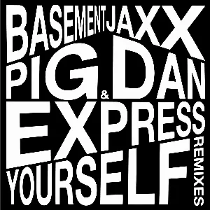 Pochette Express Yourself (Pig&Dan Remixes)