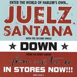 Pochette de Down de Juelz Santana