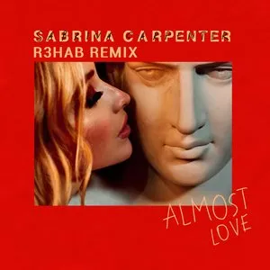 Pochette de Almost Love (R3HAB remix) de Sabrina Carpenter