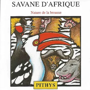 Pochette de Savane d’Afrique : Faune et ambiances naturelles / African Savanna: Natural Atmospheres in the Bush of East Africa de Pierre Huguet - Olivier Tostain