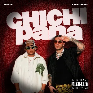 Pochette de Chichi pana de Ryan Castro - Maldy