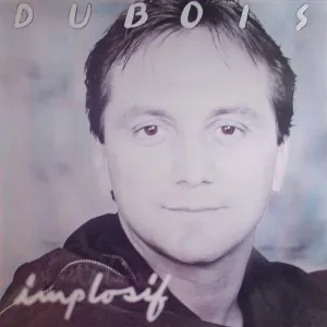 Pochette de Implosif de Claude Dubois