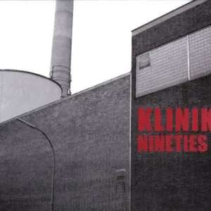 Pochette de Nineties de Klinik