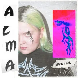 Pochette de When I Die de ALMA