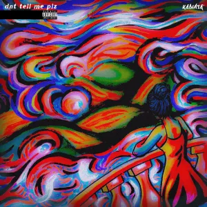 Pochette de Dnt Tell Me Plz de kadiata