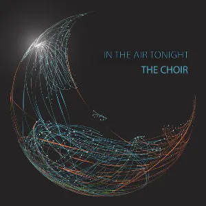 Pochette de In the Air Tonight de The Choir
