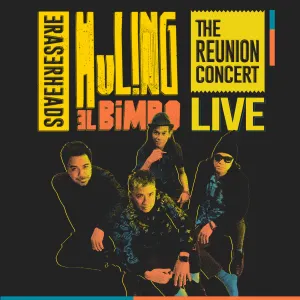 Pochette de Huling El Bimbo (Live at 2022 The Eraserheads Reunion Concert) de Eraserheads