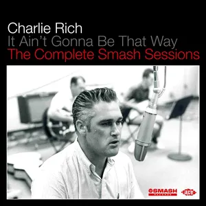 Pochette It Ain’t Gonna Be That Way: The Complete Smash Sessions