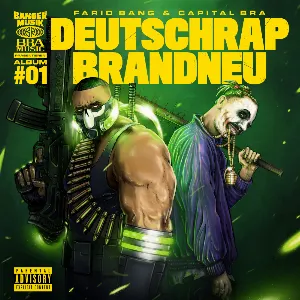 Pochette de DEUTSCHRAP BRANDNEU de Farid Bang - Capital Bra