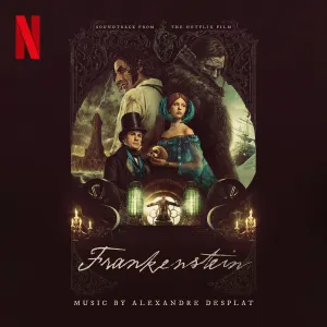 Pochette de Frankenstein: Soundtrack From the Netflix Film de Alexandre Desplat