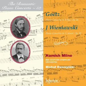 Pochette The Romantic Piano Concerto, Volume 52: Goetz: Piano Concerto in B-flat, op. 18 / J. Wieniawski: Piano Concerto in G minor, op. 20