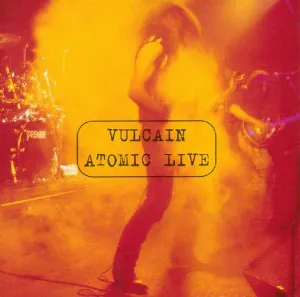 Pochette de Atomic Live de Vulcain