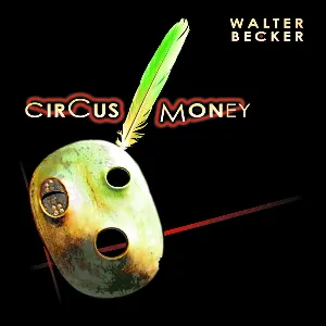 Pochette de Circus Money de Walter Becker