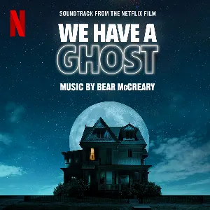 Pochette We Have a Ghost: Soundtrack from the Netflix Film