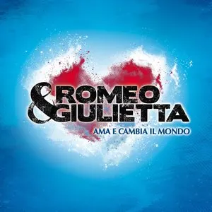 Pochette de Romeo e Giulietta: ama e cambia il mondo de Gérard Presgurvic