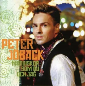 Pochette de Människor som du och jag de Peter Jöback