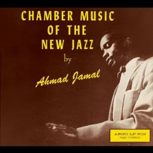 Pochette de Chamber Music of the New Jazz de Ahmad Jamal