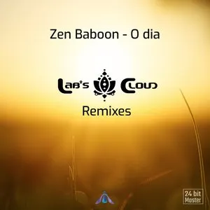 Pochette de O dia (Lab’s Cloud remixes) de Zen Baboon