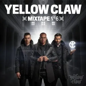 Pochette de Yellow Claw Mixtape #6 de Yellow Claw