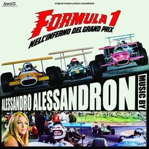 Pochette de Formula 1 Nell'Inferno Del Grand Prix de Alessandro Alessandroni
