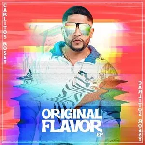 Pochette de Original Flavor EP de Carlitos Rossy