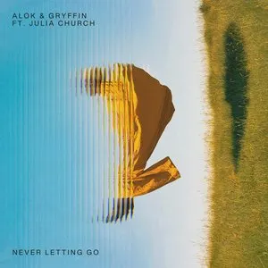 Pochette de Never Letting Go de Alok - Julia Church - Gryffin