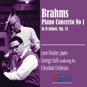 Pochette de Brahms Piano Concerto No. 1 in D minor, Op. 15 de George Szell - Leon Fleisher - The Cleveland Orchestra