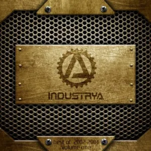 Pochette de Best of 2002-2004, Volume One de A Industrya