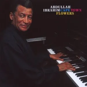 Pochette de Cape Town Flowers de Abdullah Ibrahim