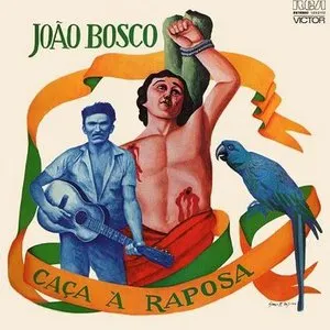 Pochette de Caça à raposa de João Bosco