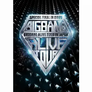 Pochette BIGBANG ALIVE TOUR 2012 IN JAPAN SPECIAL FINAL IN DOME -TOKYO DOME 2012.12.05-
