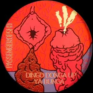 Pochette de Dingo Donga Up Ya Bunga de Passenger of Shit