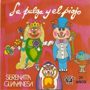 Pochette de La pulga y el piojo de Serenata Guayanesa