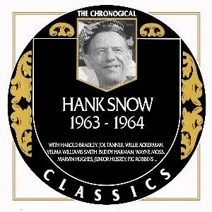 Pochette The Chronogical Classics: Hank Snow 1963-1964