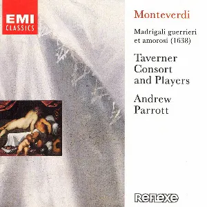 Pochette de Madrigali guerrieri et amorosi de Andrew Parrott - Taverner Players - Taverner Consort - Claudio Monteverdi