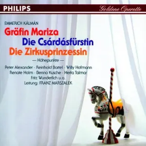 Pochette de Gräfin Mariza / Die Csárdásfürstin / Die Zirkusprinzessin: Höhepunkte de Emmerich Kálmán