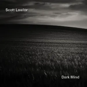 Pochette de Dark Mind de Scott Lawlor
